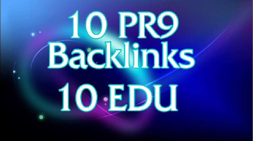10 PR9 And 10 EDU-/GOV DA 80+ SEO High Quality Backlinks