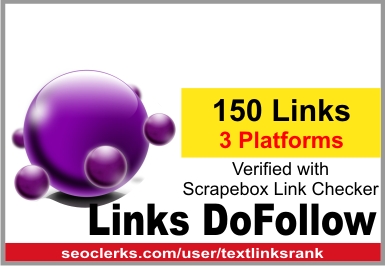 give you 150 dofollow Links from 3 blog platforms