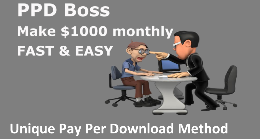 PPD Boss - Make $1000 Monthly FAST & EASY