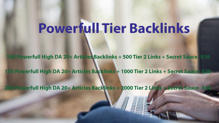 100 Powerfull High DA 20+ Articles Backlinks + 500 Tier 2 Links + Secret Sauce