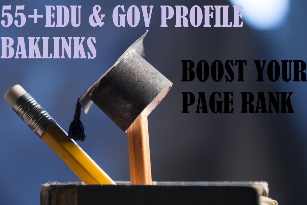  PROVIED 55 EDU & GOV PROFILE BACKLINKS FOR $5