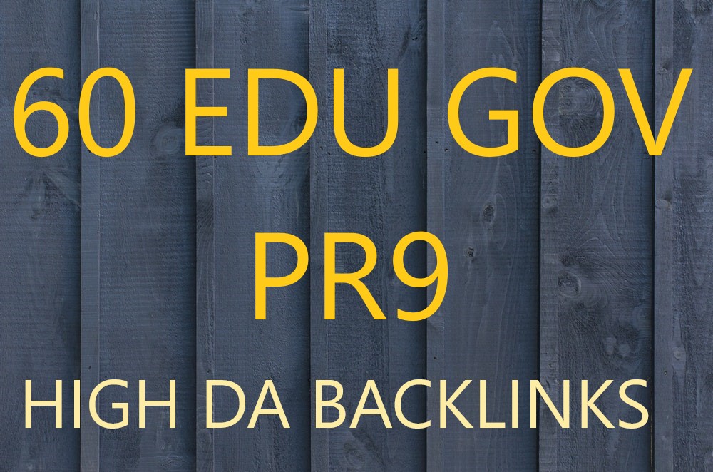 60 EDU GOV PR9 High Da Backlinks for you,rank website in google
