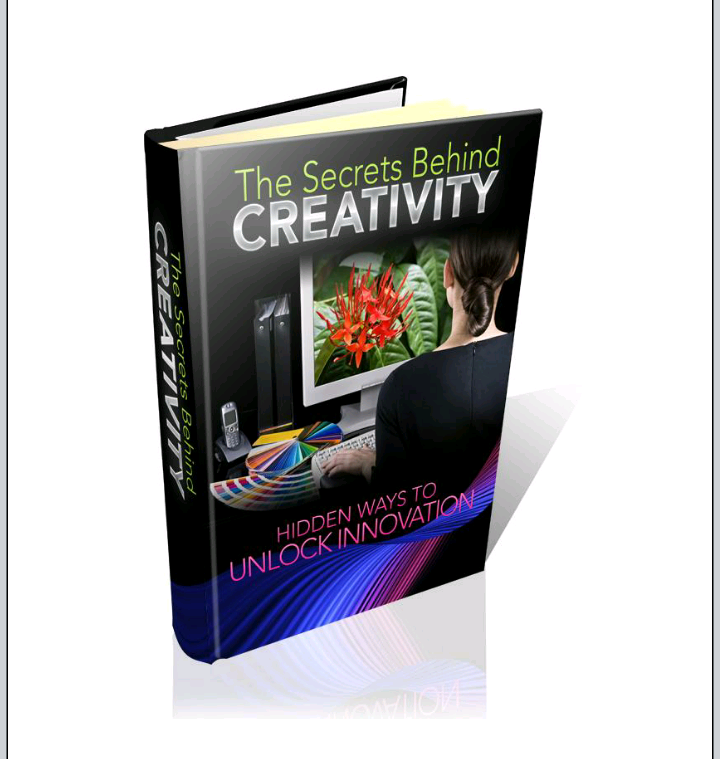 The Secrets Behind Creativity