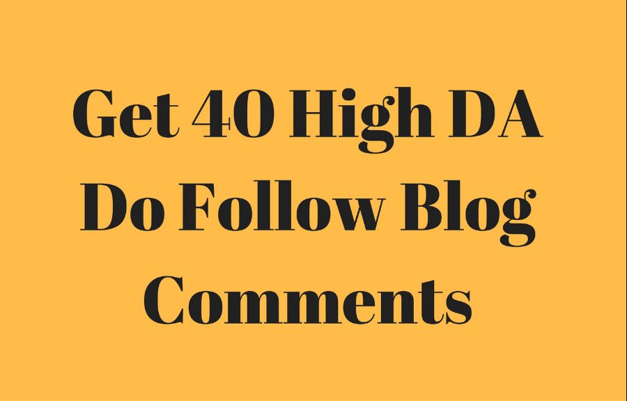 Do 40 Backlinks in High PA/DA  20+ Do Follow Blog Comments Only 