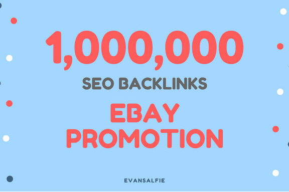 Do 1,000,000 High Quality GSA SEO backlinks for ebay promotion 