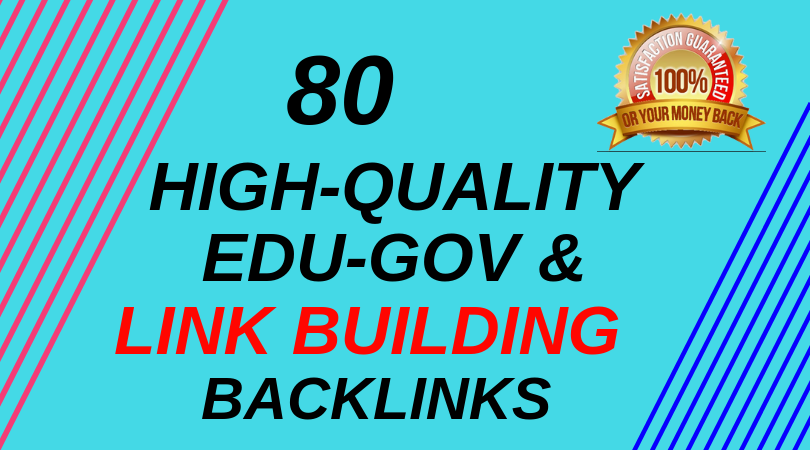 create 80 high quality edus, govs and pr10, SEO back...