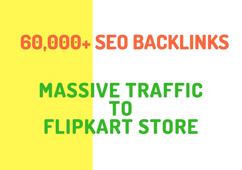 make 20,000 SEO backlinks for flipkart store 