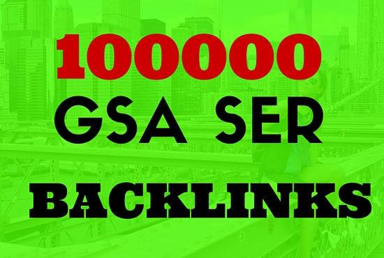 build hq dofollow 100k gsa ser backlinks 