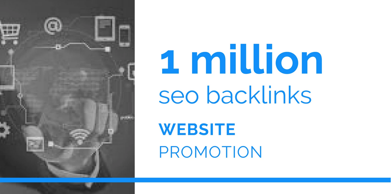 provide 1 million seo backlinks for website promotion
