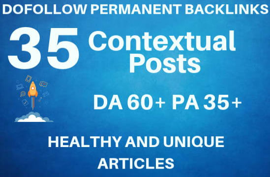 provide 35 high PR contextual backlinks to skyrocket ranking 