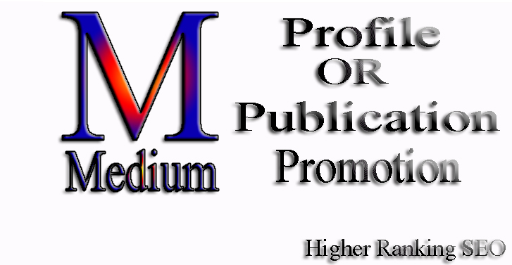 Promote To Your Medium.com Link Higher Rankling SEO