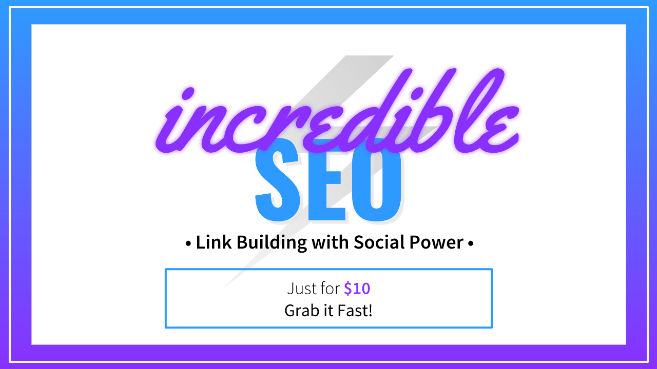 Incredible SEO Link Building With Social Power
