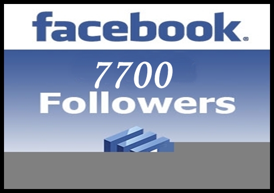 Get You 7700 Followers To your Facebook Account