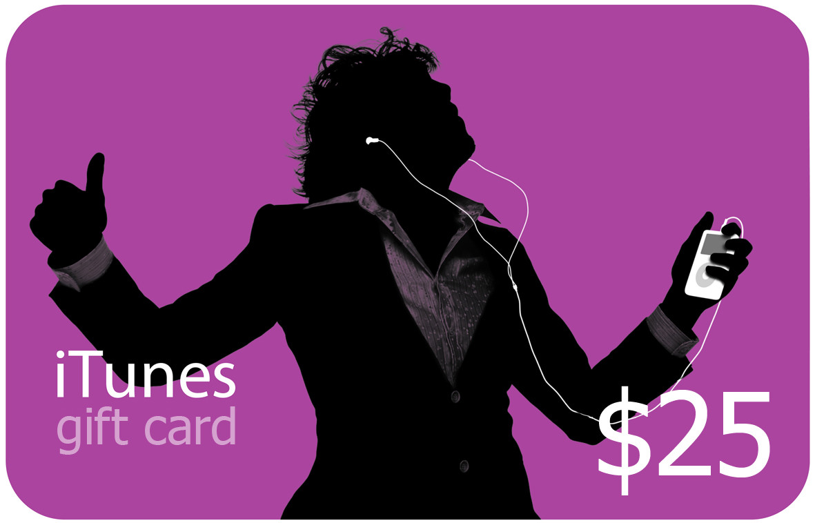 give you a $25 iTunes giftcard (only 5 available) for