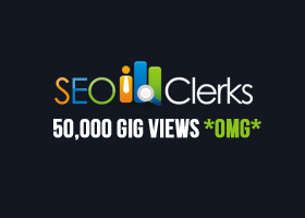 give your SEOClerks gig 50,000 views (fifty thousand)