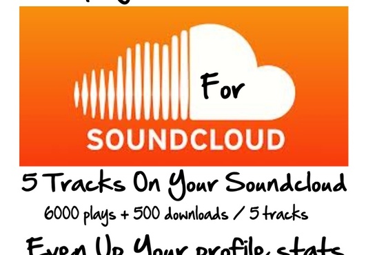 I will increase SoundCloud Plays for 5 of your tracks by 1200 plus 100 downloads EACH @!@