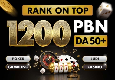 Powerful 1200 PBN DA50+ CASINO, POKER, JUDI, GAMBLING DoFollow Backlink