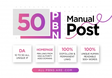 Get Perfect 50 PBN posts with high PA DA all. com domains
