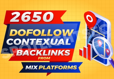 2650 Dofollow Contexual Backlinks From Mix Platforms - Shoot Your Google Rankings