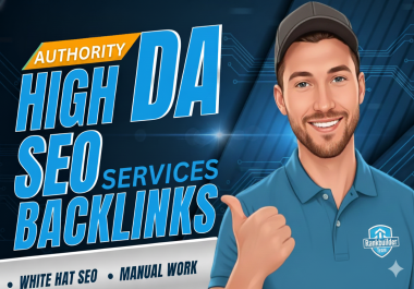 Expert Manual Link Building with Premium High DA Authority Dofollow Backlinks