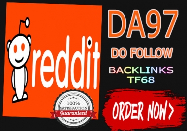 Reddit Dofollow DA97 Do-Follow 1 DOFOLLOW Backlinks From Reddit