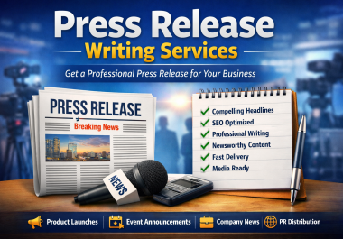 write a professional press release for your business