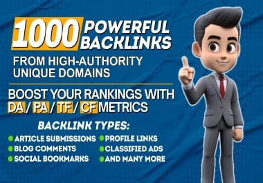 Boost Your SEO Power with 1000 High-Authority,  Unique Domain Backlinks PA / DA / TF / CF Up to 100