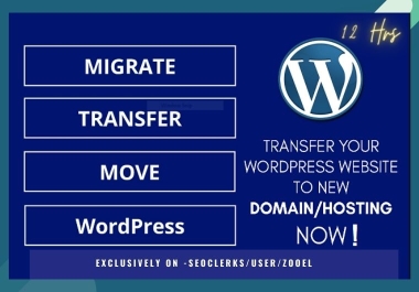 Transfer your wordpress site to new hosting in 12 hrs
