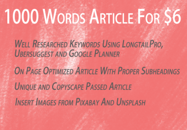 Provide a Well Researched and High Quality 1000 Words Article