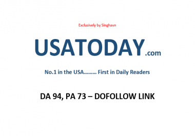Publish on USA TODAY Usatoday. com DA 94,  DoFollow