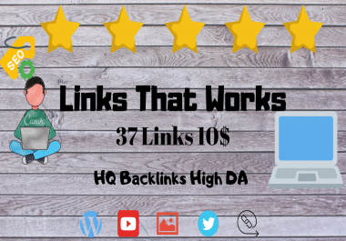 37 HQ Backlinks High DA 5 STAR SERVICE Guaranteed