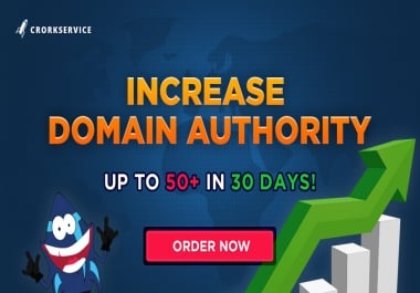Increase MOZ Domain Authority up to 50+ in 30 days