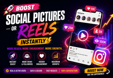Boost social pictures or reels instantly