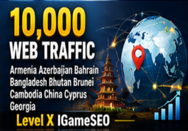10,000 Web Traffic Armenia Azerbaijan Bahrain Bangladesh Bhutan Brunei Cambodia China Cyprus Georgia