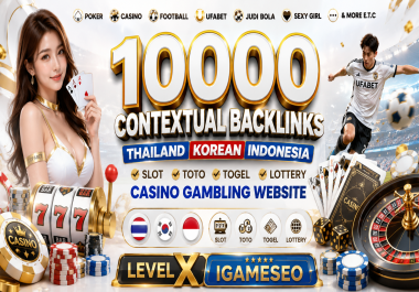 10000 Contextual Backlinks Thailand Korean Indonesia Slot Toto Togel Lottery Casino Gambling Website