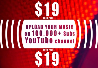 Upload music video on 100.000+ YouTube chanel and also do promotion