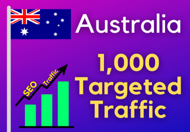 1000 Australia TARGETED traffic to your web or blog site. Get Adsense safe and get Good Alexa rank