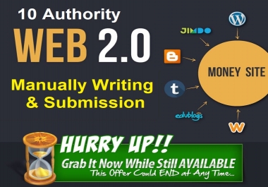 10 Authority Web 2.0 Blog Manually Submission for all Niche Site