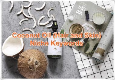 Niche keywords research Coconut Oil Hair and Skin 2020 Instant Download