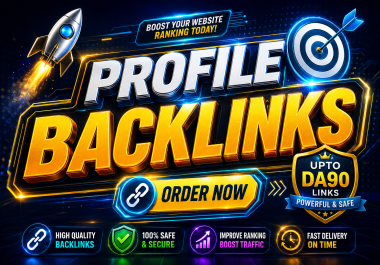 I will do Affordable Profile Backlinks on DA Sites - Improve Your Ranking