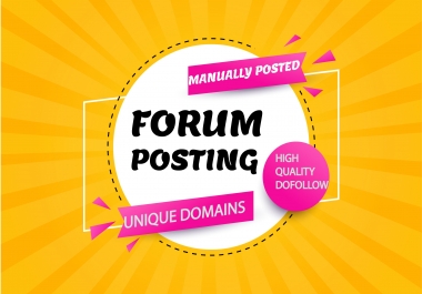 i can do unique forum pos. ting SEO backlinks