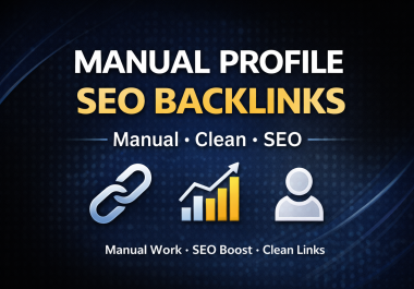 create manual 2500 profile backlinks for Google ranking and SEO boost