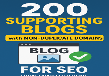 200 Supporting Blogs links with Non-duplicate Domains