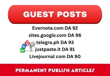 3 High DA Guest Posts on Penzu,  Telegraph,  Google Sites,  LiveJournal & Evernote with Permanent Backl