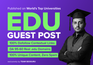 2 Universities Posts on TOP Universities DA 60 - 95 DoFollow Links
