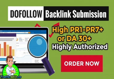 100+ HQ Dofollow High PR1-PR7+ or DA 30+ Backlinks to improve your website ranking