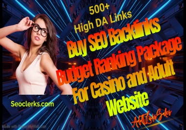 Buy SEO Backlinks Budget Ranking Package for Casino and Adult Website