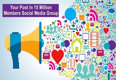Get your post in 15 million members Social Media Groups