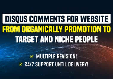 25 Disqus comments under your website post from Organic promotion