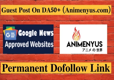 I will submit dofollow guest post on da 50 plus sites